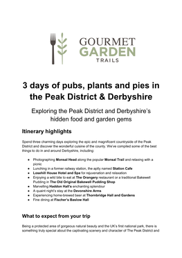 3 Days of Pubs, Plants and Pies in the Peak District & Derbyshire