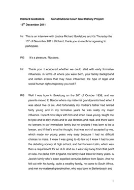 1 Richard Goldstone Constitutional Court Oral History Project 15Th December 2011 Int This Is an Interview with Justice Richard