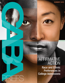 AFFIRMATIVE ACTION Race and Ethnic Preferences in College Admissions BRIEFS CORPORATE LAW