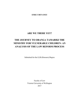 The Journey to Oranga Tamariki the Ministry for Vulnerable Children: an Analysis of the Law Reform Process