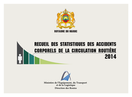 Recueil Des Statistiques Des Accidents Corporels De La Circulation Routière 2014