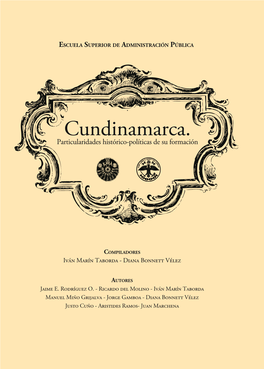 Cundinamarca Particularidades Historico Politicas De Su Formacion