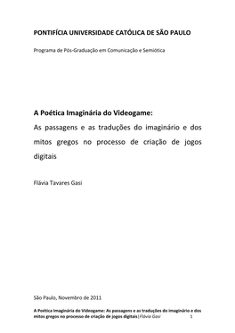 A Poética Imaginária Do Videogame: As Passagens E As Traduções Do Imaginário E Dos Mitos Gregos No Processo De Criação De Jogos Digitais