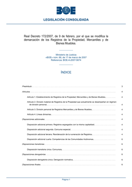 Real Decreto 172/2007, De 9 De Febrero, Por El Que Se Modifica La Demarcación De Los Registros De La Propiedad, Mercantiles Y De Bienes Muebles