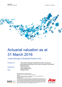 Actuarial Valuation As at 31 March 2016 London Borough of Southwark Pension Fund