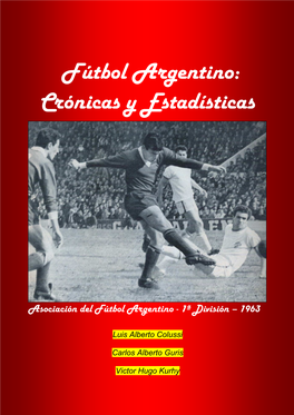 Fútbol Argentino: Crónicas Y Estadísticas