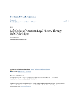 Life Cycles of American Legal History Through Bob Dylan's Eyes Laurie Serafino Pepperdine University School of Law