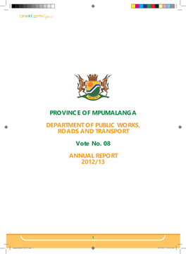 PROVINCE of MPUMALANGA DEPARTMENT of PUBLIC WORKS, ROADS and TRANSPORT Vote No