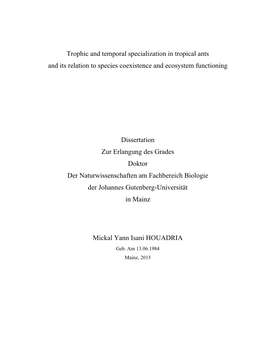 Trophic and Temporal Specialization in Tropical Ants and Its Relation to Species Coexistence and Ecosystem Functioning