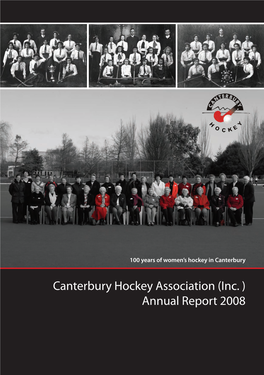 Canterbury Hockey Association (Inc. ) Annual Report 2008