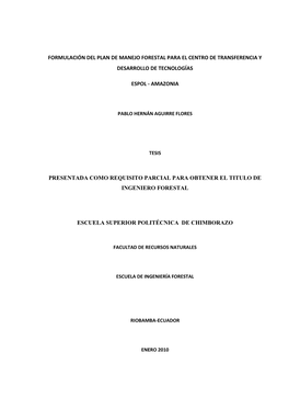 Formulación Del Plan De Manejo Forestal Para El Centro De Transferencia Y Desarrollo De Tecnologías Espol