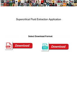 Supercritical Fluid Extraction Application