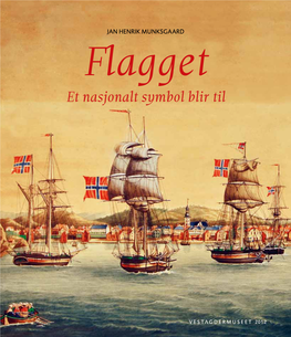 Flagget – Et Nasjonalt Symbol Blir