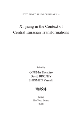 Xinjiang in the Context of Central Eurasian Transformations