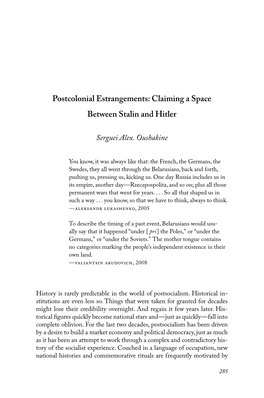 Postcolonial Estrangements: Claiming a Space Between Stalin and Hitler