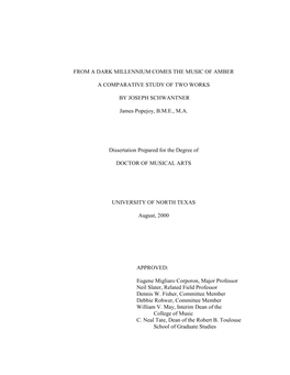 FROM a DARK MILLENNIUM COMES the MUSIC of AMBER a COMPARATIVE STUDY of TWO WORKS by JOSEPH SCHWANTNER James Popejoy, B.M.E