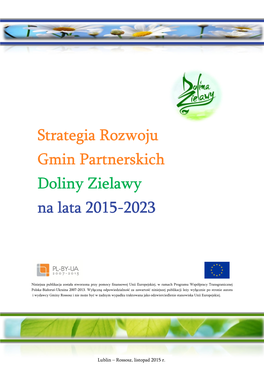 Strategia Rozwoju Gmin Partnerskich Doliny Zielawy Na Lata 2015-2023