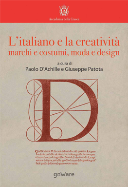 L'italiano E La Creativitˆ. Marchi E Costumi, Moda E Design