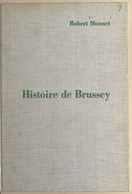 Histoire De Brussey, Village Comtois De La Vallée De L'ognon