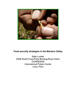 Food Security Strategies in the Mantaro Valley Nate Looker 2008 World Food Prize Borlaug-Ruan Intern CONDESAN International Pota