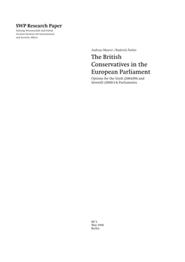 The British Conservatives in the European Parliament Options for the Sixth (2004/09) and Seventh (2009/14) Parliaments