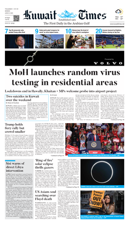 Moh Launches Random Virus Testing in Residential Areas Lockdowns End in Hawally, Khaitan • Mps Welcome Probe Into Airport Project