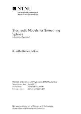 Stochastic Models for Smoothing Splines a Bayesian Approach