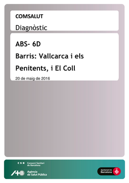 Diagnòstic ABS- 6D Barris: Vallcarca I Els Penitents, I El Coll