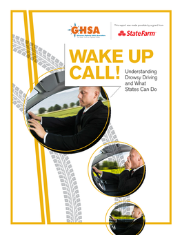 WAKE up CALL! Understanding Drowsy Driving and What States Can Do