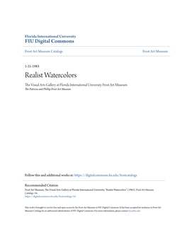 Realist Watercolors the Iv Sual Arts Gallery at Florida International University Frost Art Museum the Patricia and Phillip Frost Art Museum