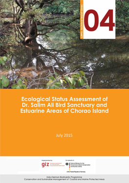 Ecological Status Assessment of Dr. Salim Ali Bird Sanctuary and Estuarine Areas of Chorao Island CMPA Technical Report Series No