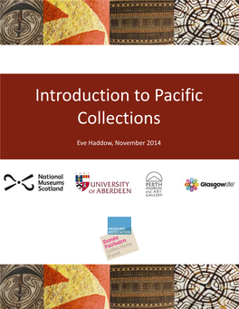 Review of Pacific Collections in Scottish Museums Introduction To
