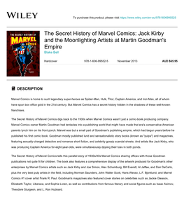 The Secret History of Marvel Comics: Jack Kirby and the Moonlighting Artists at Martin Goodman's Empire Blake Bell