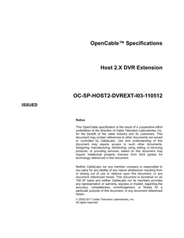 Opencable™ Specifications Host 2.X DVR Extension (OC-SP-HOST2-DVREXT-I03-110512)