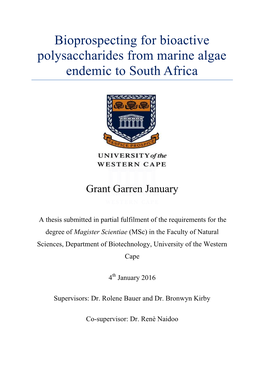 Bioprospecting for Bioactive Polysaccharides from Marine Algae Endemic To