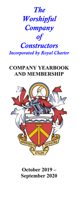 The Worshipful Company of Constructors Incorporated by Royal Charter