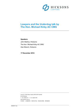 Lawyers and the Underdog Talk by the Hon. Michael Kirby AC