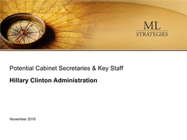 Potential Cabinet Secretaries & Key Staff