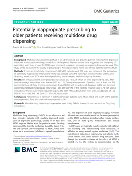 Potentially Inappropriate Prescribing to Older Patients Receiving Multidose Drug Dispensing Anette Vik Josendal1,2* , Trine Strand Bergmo1 and Anne Gerd Granas1,2