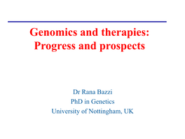 Genomics and Therapies: Progress and Prospects