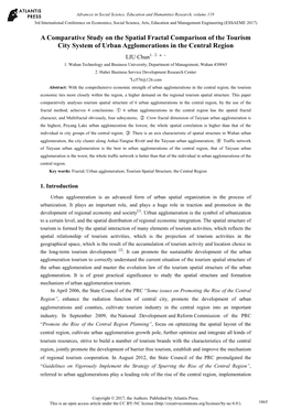 A Comparative Study on the Spatial Fractal Comparison of the Tourism City System of Urban Agglomerations in the Central Region LIU Chun1，2，A，* 1