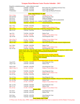 Nyingma Palyul Dharma Center Practice Schedule – 2013