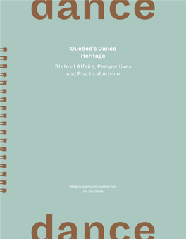 Québec's Dance Heritage State of Affairs, Perspectives and Practical Advice