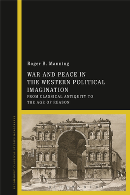 War and Peace in the Western Political Imagination Also Available from Bloomsbury