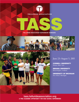 Tass.Tellurideassociation.Org June 23–August 5, 2015