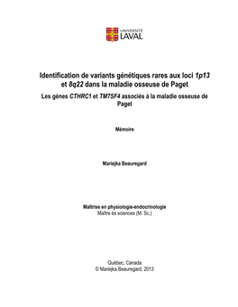 Identification De Variants Génétiques Rares Aux Loci 1P13 Et 8Q22 Dans La Maladie Osseuse De Paget Les Gènes CTHRC1 Et TM7SF4 Associés À La Maladie Osseuse De Paget