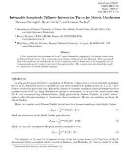 Integrable Symplectic Trilinear Interaction Terms for Matrix Membranes Thomas Curtright§, David Fairlie\1, and Cosmas Zachos¶