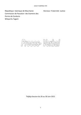 République- Islamique De Mauritanie Honneur- Fraternité- Justice Commission De Passation Des Examens Des Permis De Conduire Wilaya Du Tagant