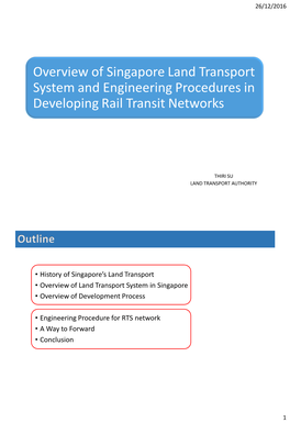 Overview of Singapore Land Transport System and Engineering Procedures in Developing Rail Transit Networks