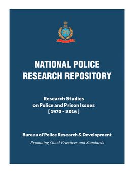 Research Studies on Police and Prison Issues [ 1970 - 2016 ]